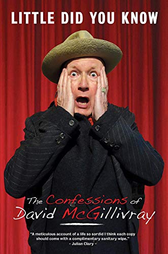 Little Did You Know: The Confessions of David McGillivray