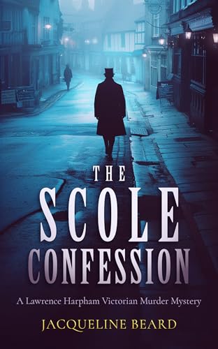 The Scole Confession : A Lawrence Harpham murder mystery