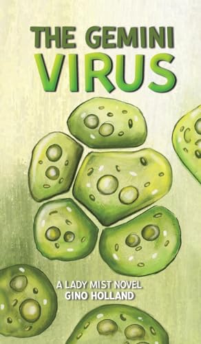 The Gemini Virus : A Lady Mist Novel