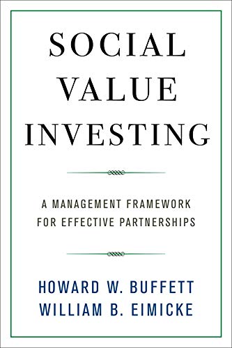 Social Value Investing: A Management Framework for Effective Partnerships