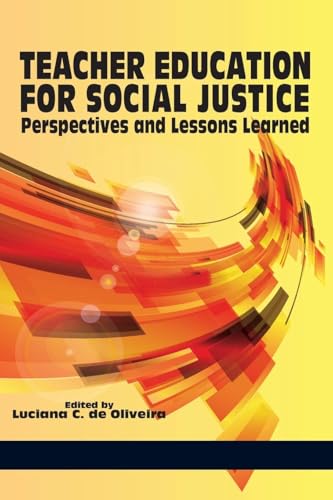 Teacher Education for Social Justice : Perspectives and Lessons Learned