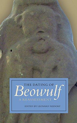 The Dating of <I>Beowulf</I>: A Reassessment