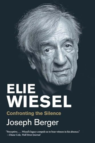 Elie Wiesel : Confronting the Silence