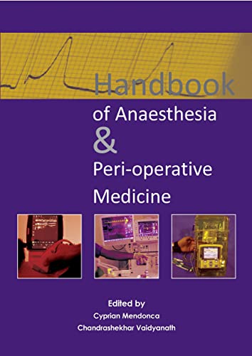 Handbook of Anaesthesia &  Peri-Operative Medicine