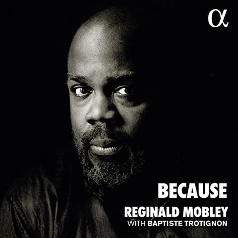 Reginald Mobley; Baptiste Trot - Because [CD]