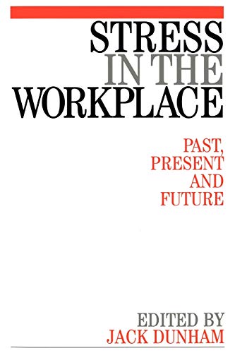 Stress in the Workplace: Past