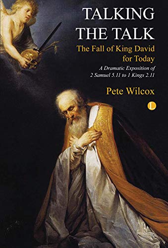 Talking the Talk: A dramatic exposition of 2 Samuel 5.11 to 1 Kings 2.11