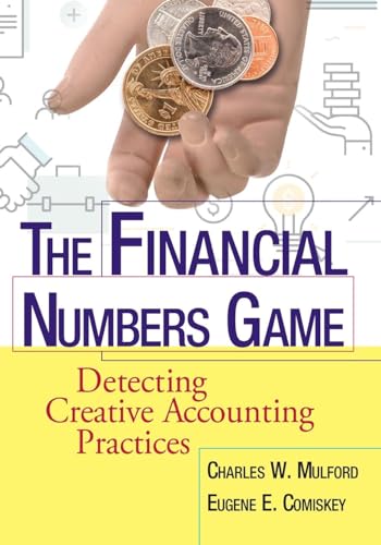 The Financial Numbers Game: Detecting Creative Accounting Practices
