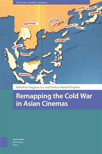 Book cover with illustrated map of Asia and title “Remapping the Cold War.”