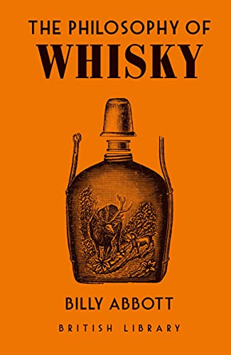 The Philosophy of Whisky: 9 (Philosophies)