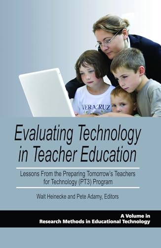 Evaluating Technology in Teacher Education : Lessons from the Preparing Tomorrow's Teachers for Technology (Pt3) Program