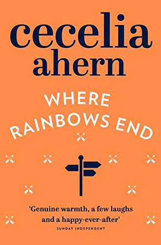 Where Rainbows End: the heartwarming, romantic, bestselling novel, now filmed as Love Rosie