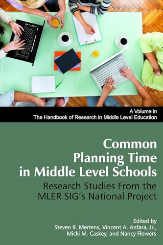 Common Planning Time in Middle Level Schools : Research Studies from the Mler Sig's National Project