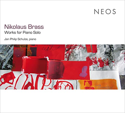 Jan Philip Schulze - Nikolaus Brass: Works For Piano Solo [CD]