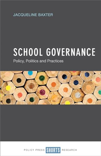 School Governance : Policy, Politics and Practices