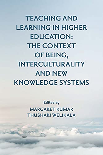 Teaching and Learning in Higher Education: The context of Being