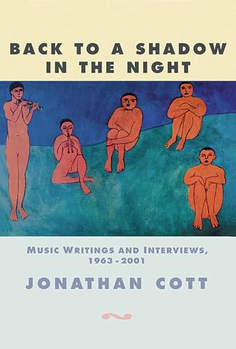 Back to a Shadow in the Night : Music Journalism and Writings: 1968-2001