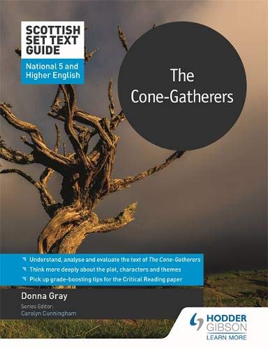 Scottish Set Text Guide: The Cone-Gatherers for National 5 and Higher English (Scottish Set Text Guides)