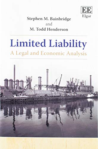 Limited Liability: A Legal and Economic Analysis