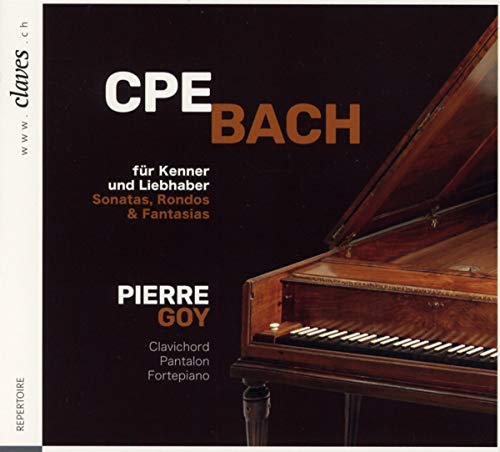 Pierre Goy - CPE Bach: fur Kenner und Liebhaber, Sonatas, Rondos & Fantasias [CD]