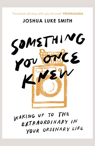 Something You Once Knew: Following curiosity