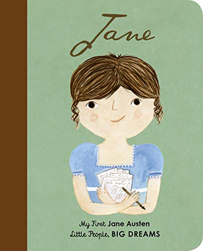 Jane Austen: My First Jane Austen (12) (Little People, BIG DREAMS)