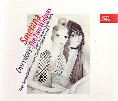 E.haken M.tauberova D.tikalova - Smetana,B. The Two Widows. Opera in Two Acts [CD]