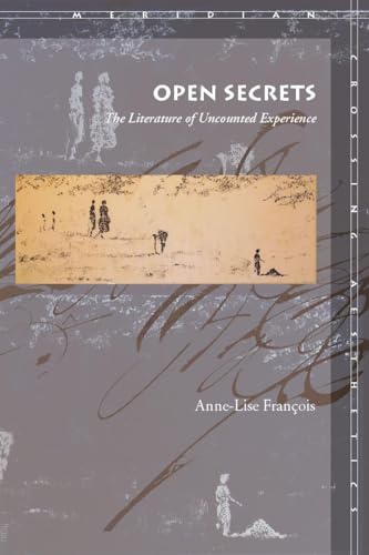 Open Secrets: The Literature of Uncounted Experience