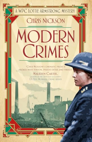 Modern Crimes : A WPC Lottie Armstrong Mystery (Book 1)