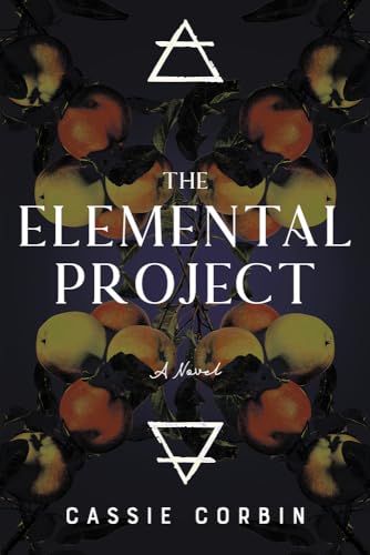The Elemental Project : A Novel