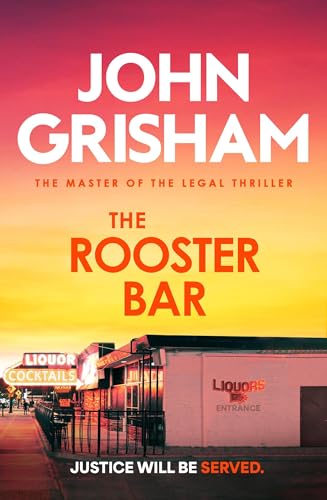 The Rooster Bar : The explosive crime thriller from the number 1 Sunday Times bestselling author