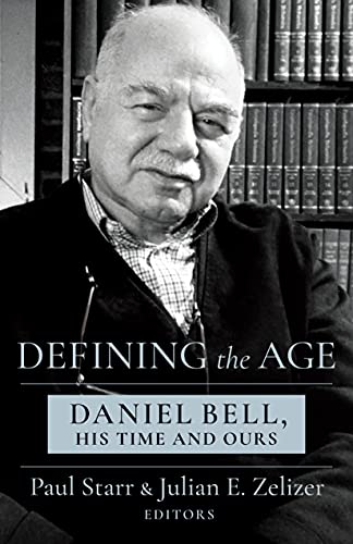 Defining the Age: Daniel Bell