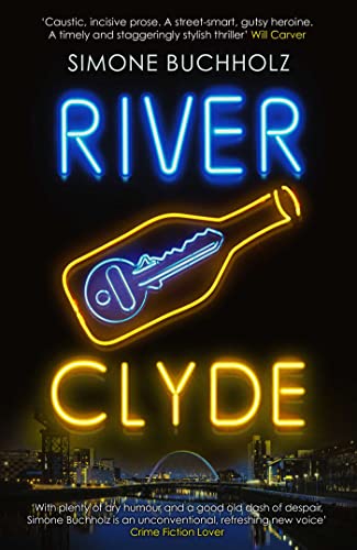River Clyde: The word-of-mouth BESTSELLER (Volume 5) (Chastity Riley)