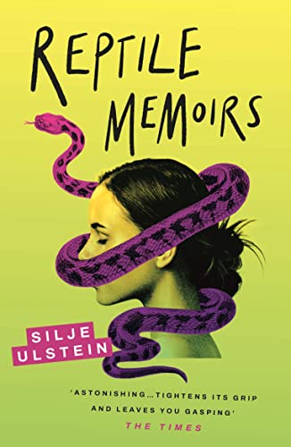Reptile Memoirs : A twisted, cold-blooded thriller