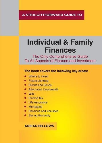 A Straightforward Guide to Individual and Family Finances (Straightforward Guides)