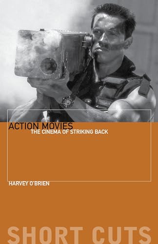 Book cover: man with camera, title "Action Movies: The Cinema of Striking Back".