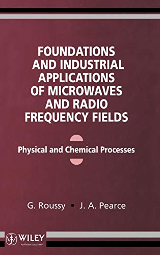 Foundations and Industrial Applications of Microwaves: Physical and Chemical Processes