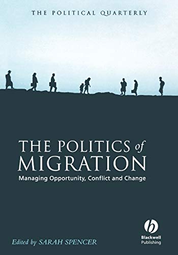 The Politics of Migration: Managing Opportunity