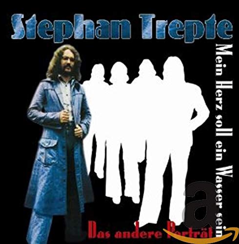 Trepte Stephan - Mein Herz Soll Ein Wasser [CD]