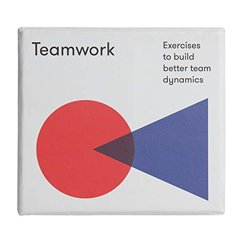 Teamwork : exercises to build better team dynamics
