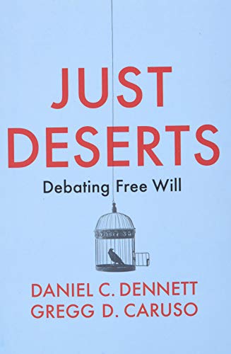 Book cover: "Just Deserts" with a birdcage image, debating free will.