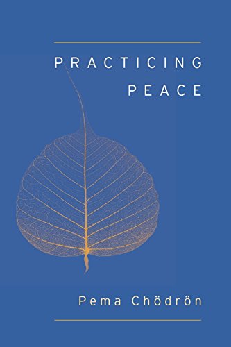 Practicing Peace (Shambhala Pocket Classics)