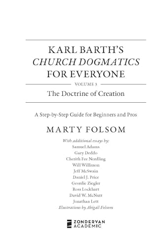 Karl Barth's Church Dogmatics for Everyone, Volume 3---The Doctrine of Creation : A Step-by-Step Guide for Beginners and Pros