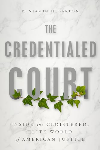 Book cover: "The Credentialed Court" with marble background and ivy.