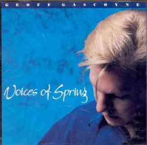Geoff Gascoyne - Voices of Spring [CD]