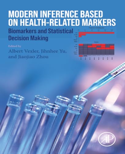 Modern Inference Based on Health-Related Markers : Biomarkers and Statistical Decision Making