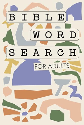 Bible Word Search for Adults : A Modern Bible-Themed Word Search Activity Book to Strengthen Your Faith