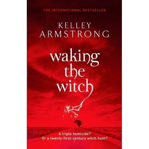 Waking The Witch : Book 11 in the Women of the Otherworld Series