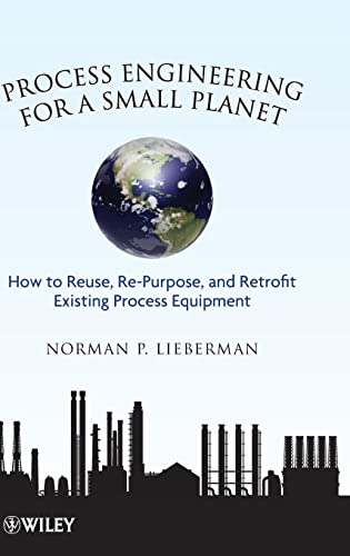 Process Engineering for a Small Planet: How to Re-Use
