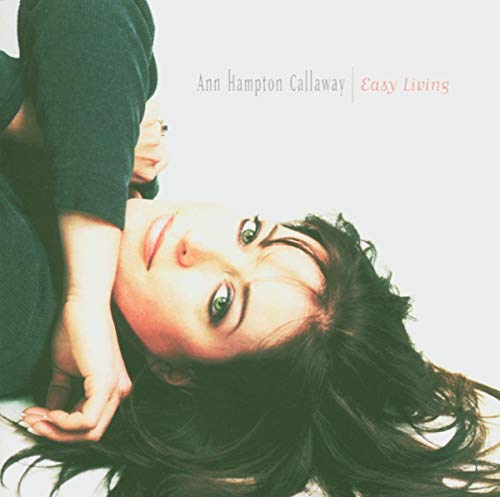 Ann Hampton Callaway - Easy Living [CD]